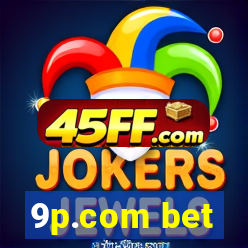 9p.com bet